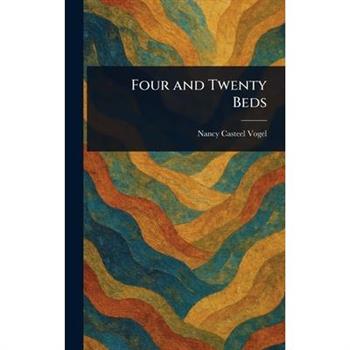 Four and Twenty Beds