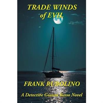 Trade Winds of Evil
