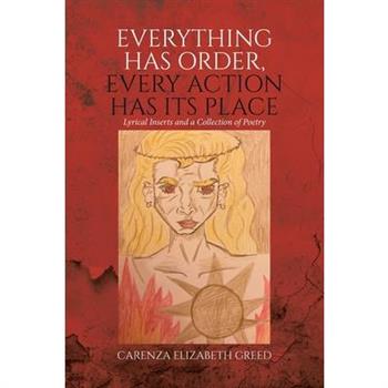 Everything Has Order, Every Action Has Its Place