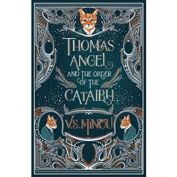 Thomas Angel and The Order of The Cataibh
