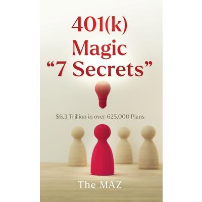 401(k) Magic "7 Secrets"