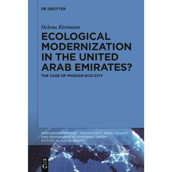 Ecological Modernization in the United Arab Emirates?