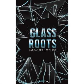 Glass Roots