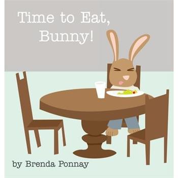 Time to Eat, Bunny!