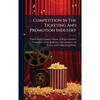 Competition In The Ticketing And Promotion Industry