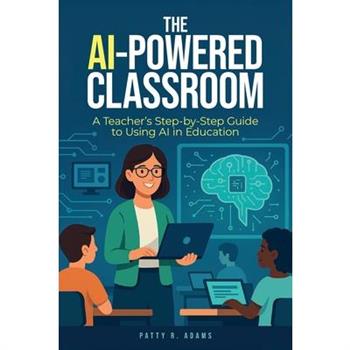 The AI-Powered Classroom