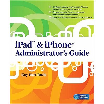 iPad & iPhone Administrator’s Guide