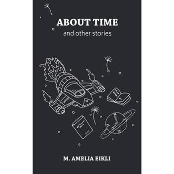 About Time and other stories