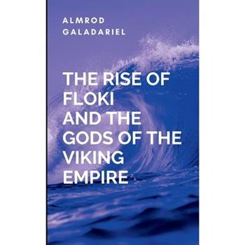 The Rise Of Floki And The Gods Of The Viking Empire