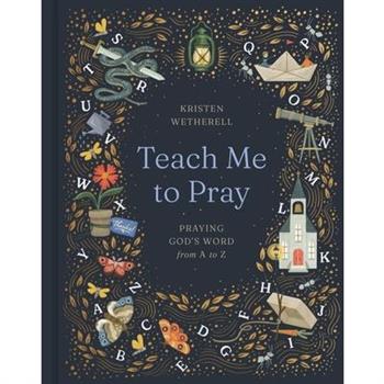 Teach Me to Pray
