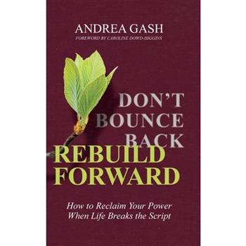 Don't Bounce Back, Rebuild Forward