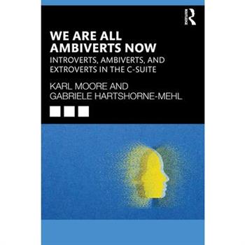 We Are All Ambiverts Now