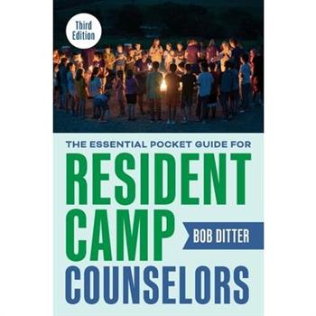The Essential Pocket Guide for Resident Camp Counselors