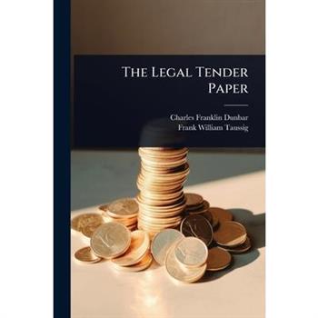 The Legal Tender Paper