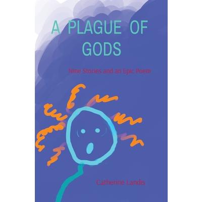 A Plague of Gods