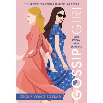 Gossip Girl #2: You Know You Love Me