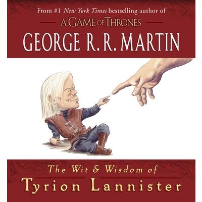 The Wit and Wisdom of Tyrion Lannister