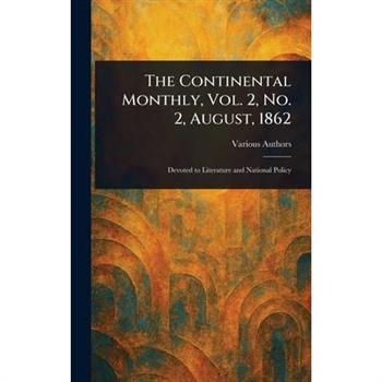 The Continental Monthly, Vol. 2, No. 2, August, 1862