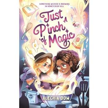 Just a Pinch of Magic