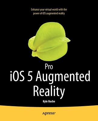 Pro Ios 5 Augmented Reality