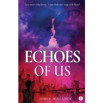Echoes of us
