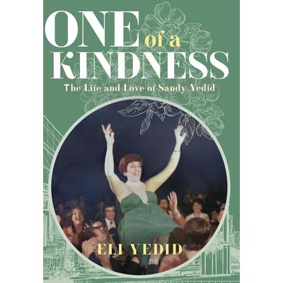 One of A Kindness