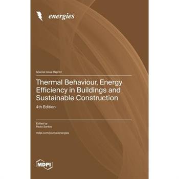 Thermal Behaviour, Energy Efficiency in Buildings and Sustainable Construction
