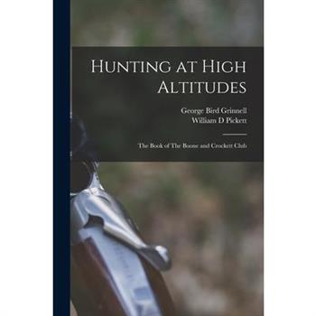 Hunting at High Altitudes