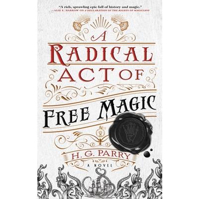 A Radical Act of Free Magic