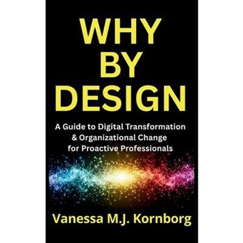 Why By Design