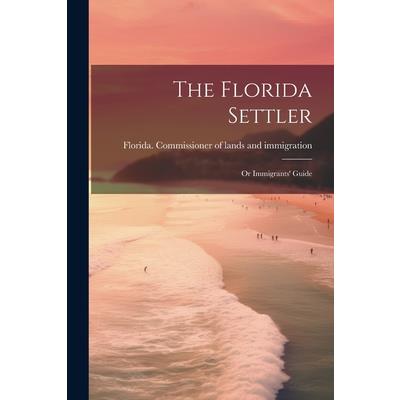 The Florida Settler