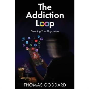 The Addiction Loop