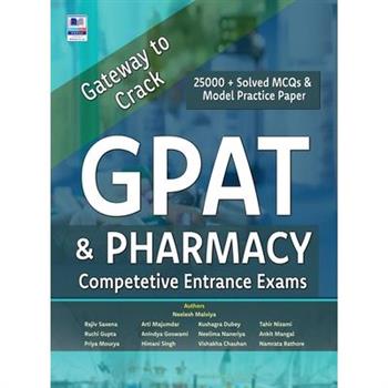 Gateway to Crack GPAT & Pharmacy Competitive Entrance Exams