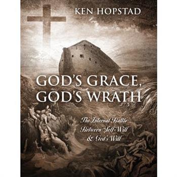 God's Grace, God's Wrath