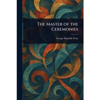 The Master of the Ceremonies