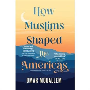 How Muslims Shaped the Americas
