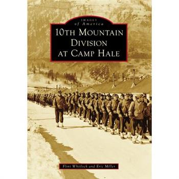 10th Mountain Division at Camp Hale