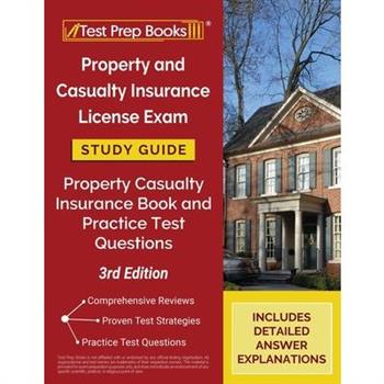 Property and Casualty Insurance License Exam Study Guide