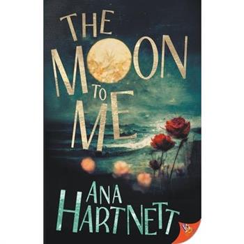 The Moon to Me