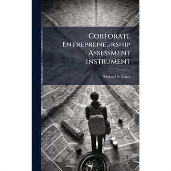Corporate Entrepreneurship Assessment Instrument