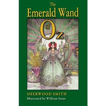 The Emerald Wand of Oz
