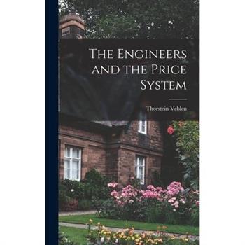 The Engineers and the Price System
