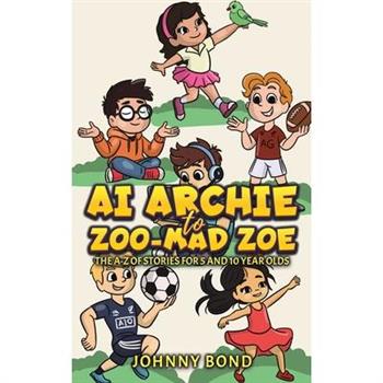 AI Archie to Zoo-Mad Zoe