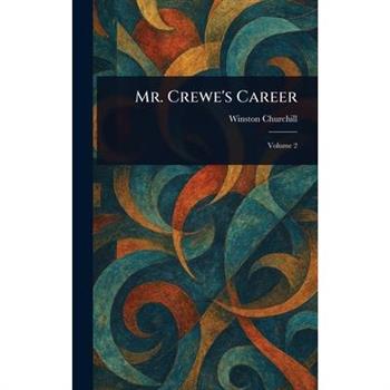 Mr. Crewe's Career