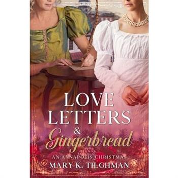 Love Letters & Gingerbread