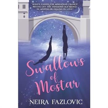 Swallows of Mostar