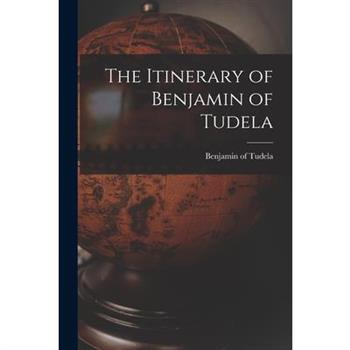 The Itinerary of Benjamin of Tudela