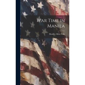War Time in Manila