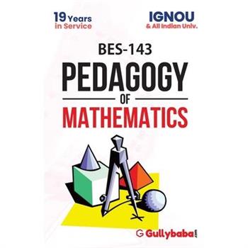 BES-143 Pedagogy of Mathematics