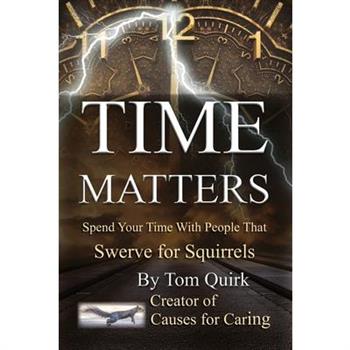 Time Matters